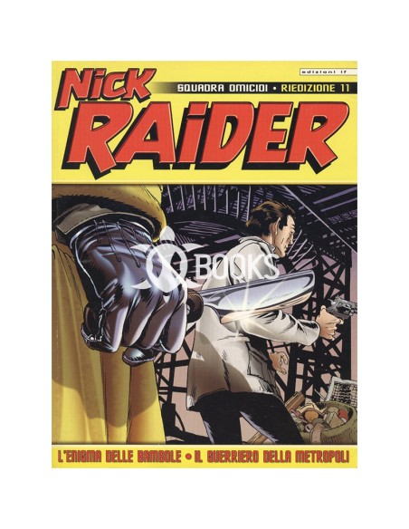 Nick Raider Riedizione - numero 11