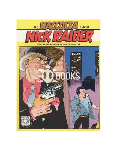Nick Raider - Raccolta numero 5