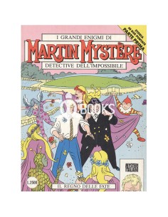 Martin Mystère - numero 137 - Il regno delle fate