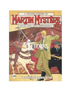 Martin Mystère - numero 173 - I cavalieri di San Romano