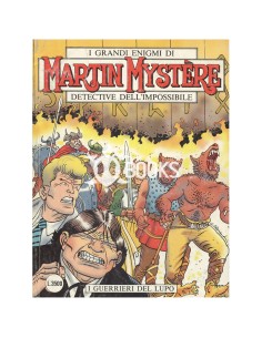 Martin Mystère - numero 202 - I guerrieri del lupo