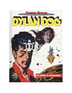 Dylan Dog Super Book - numero 2 - Gli orrori di altroquando