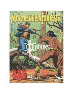 Mister No Serie Classica - numero 33 - Morte nella foresta