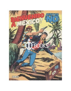 Mister No Serie Classica - numero 38 - Bienvenido a Mexico!