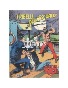 Mister No Serie Classica - numero 46 - I ribelli dell'Escualo