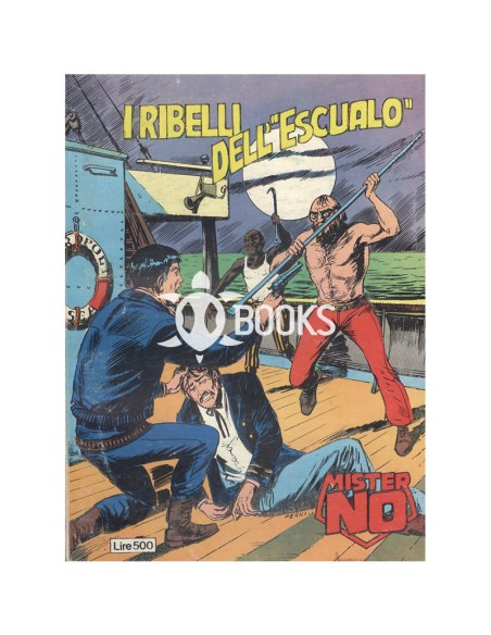 Mister No Serie Classica - numero 46 - I ribelli dell'Escualo
