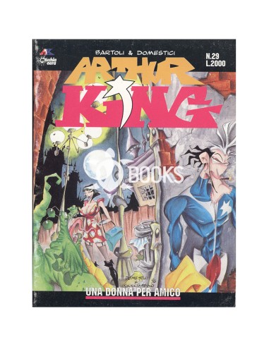 Arthur King numero 29 - Una donna per amico