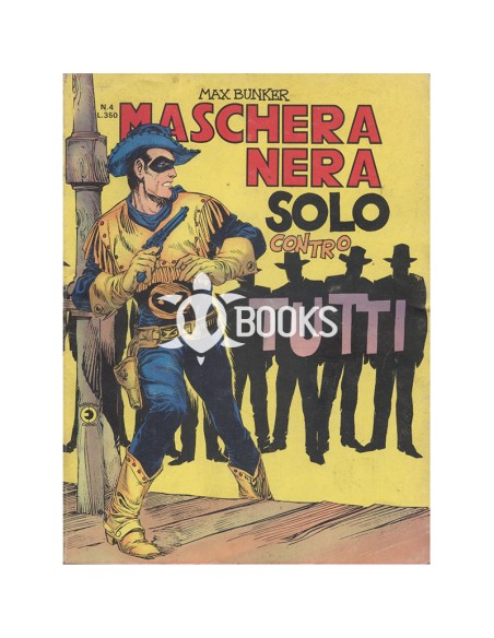 Maschera Nera numero 4 - Solo contro tutti