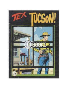 Tex Tre Stelle - numero 211 - Tucson!