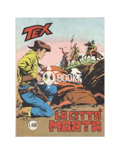 Tex Tre Stelle - numero 176 - La città morta