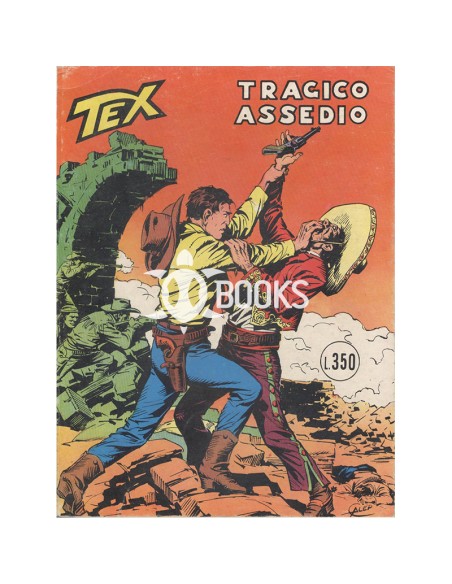 Tex Tre Stelle - numero 138 - Tragico assedio