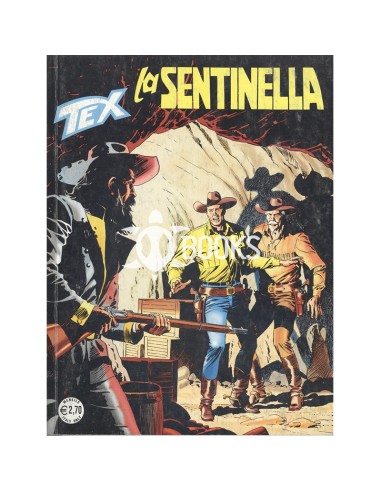 Tex Tre Stelle - numero 565 - La sentinella