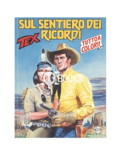 Tex Tre Stelle - numero 575 - Sul sentiero dei ricordi
