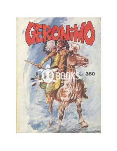 Geronimo anno VI - numero 4 - I prigionieri di Little Dan