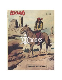 Geronimo anno VIII - numero 13 - Ramon il messicano