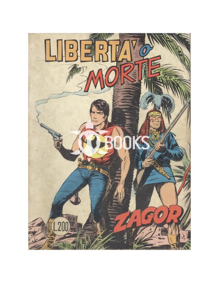 Zagor numero 142 - Libertà o morte