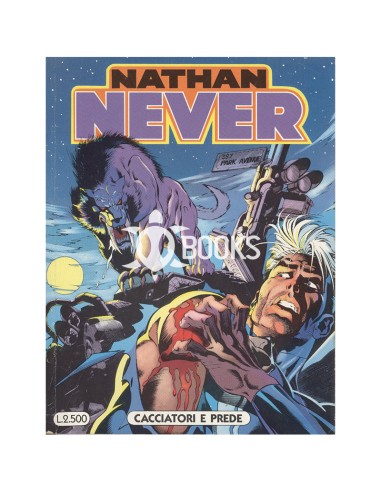 Nathan Never - numero 39 - Cacciatori e prede
