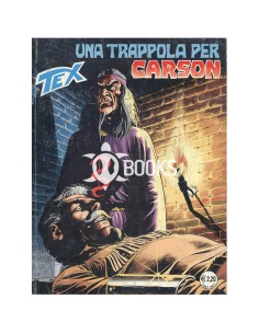 Tex Serie Classica - numero 502 - Una trappola per Carson