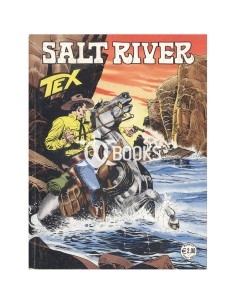 Tex Serie Classica - numero 627 - Salt River