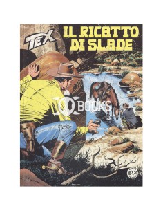 Tex Serie Classica - numero 647 - Il ricatto di Slade
