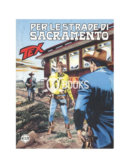 Tex Serie Classica - numero 672 - Per le strade di Sacramento