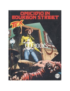 Tex Serie Classica - numero 576 - Omicidio in Bourbon Street