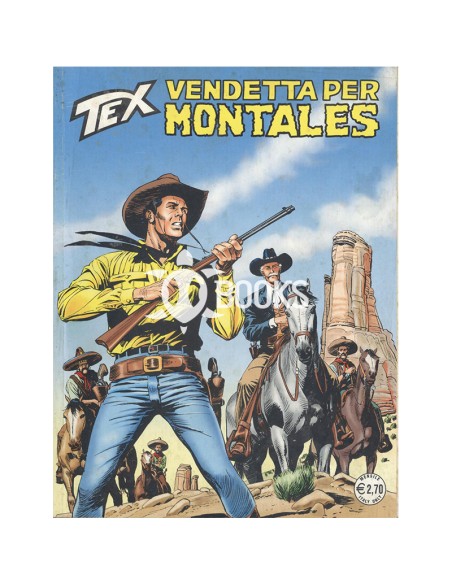 Tex Serie Classica - numero 579 - Vendetta per Montales