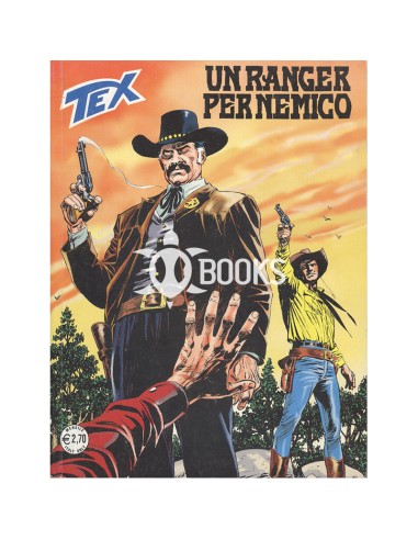 Tex Serie Classica - numero 599 - Un ranger per nemico