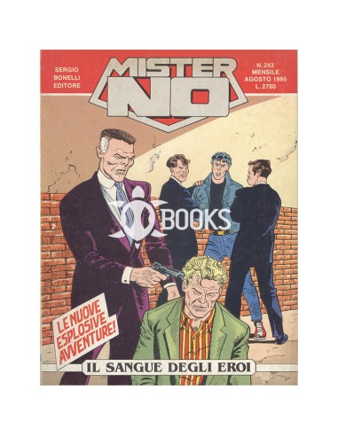 Mister No Serie Classica - numero 243 - Il sangue degli eroi