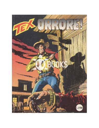 Tex Serie Classica - numero 410 - Orrore!