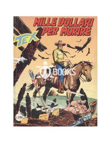 Tex Serie Classica - numero 420 - Mille dollari per morire