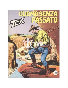Tex Serie Classica - numero 423 - L'uomo senza passato