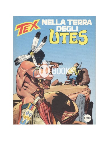 Tex Serie Classica - numero 424 - Nella terra degli Utes