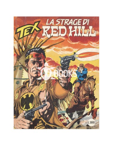 Tex Serie Classica - numero 431 - La strage di Red Hill