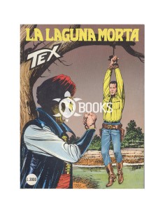 Tex Serie Classica - numero 444 - La laguna morta