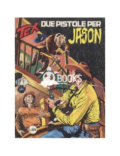 Tex Serie Classica - numero 433 - Due pistole per Jason