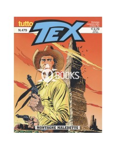 Tutto Tex - numero 479 - Montagne maledette