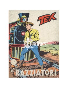 Tex Tre Stelle - numero 98 - Razziatori