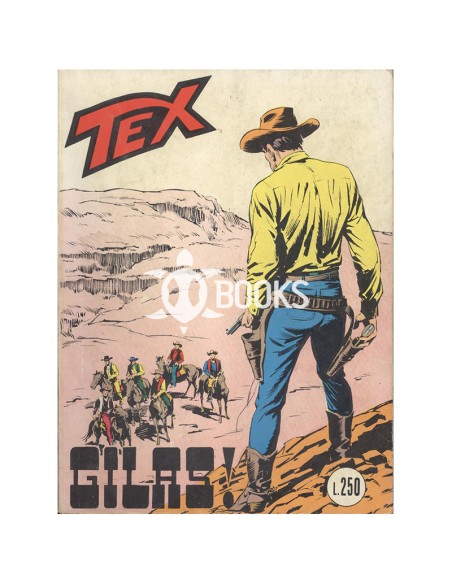 Tex Tre Stelle - numero 107 - Gilas!