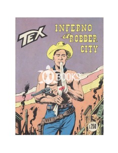 Tex Tre Stelle - numero 108 - Inferno a Robber city