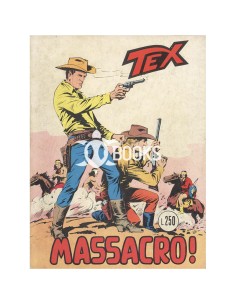 Tex Tre Stelle - numero 109 - Massacro!
