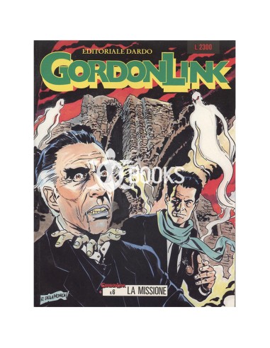 Gordon Link - numero 6 - La missione