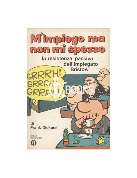 Oscar Mondadori - numero 616 - M'impiego ma non mi spezzo