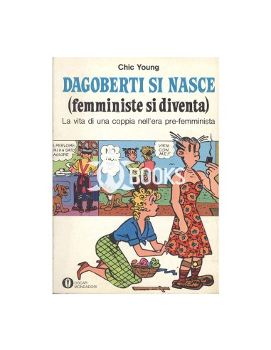 Oscar Mondadori - numero 803 - Dagoberti si nasce (femministe si diventa)