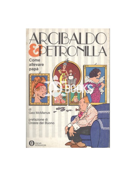 Oscar Mondadori - numero 383 - Arcibaldo & Petronilla, come allevare papà