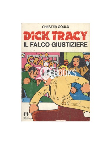 Oscar Mondadori - numero 823 - Dick Tracy: il falco giustiziere