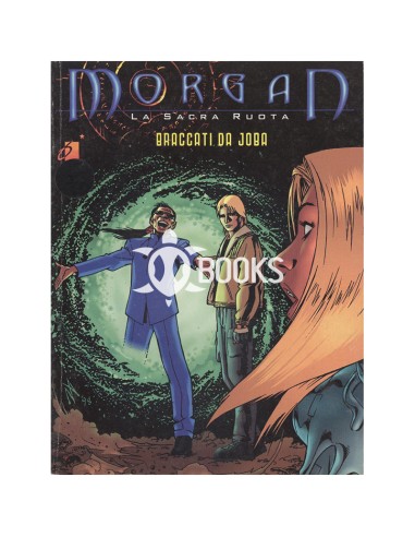 Morgan - numero 3 - La sacra ruota