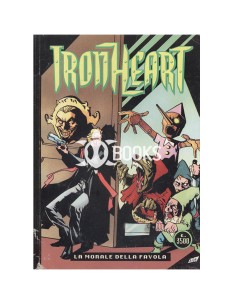 Iron Heart - numero 3 - La morale della favola