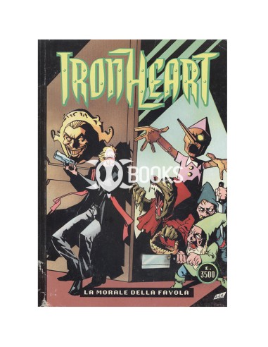 Iron Heart - numero 3 - La morale della favola