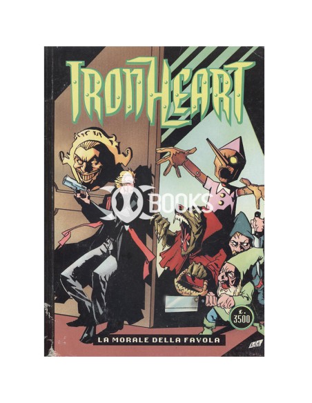 Iron Heart - numero 3 - La morale della favola